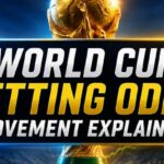 How World Cup Betting Odds Movement Works