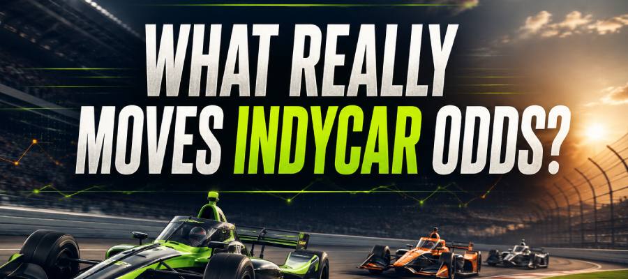 IndyCar Critical Betting Factors: What Actually Moves Race Odds and Value