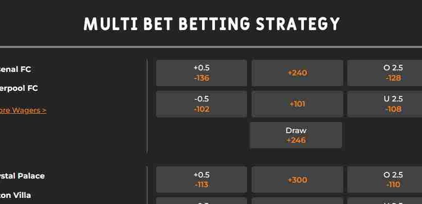Multi Bet Betting Strategy