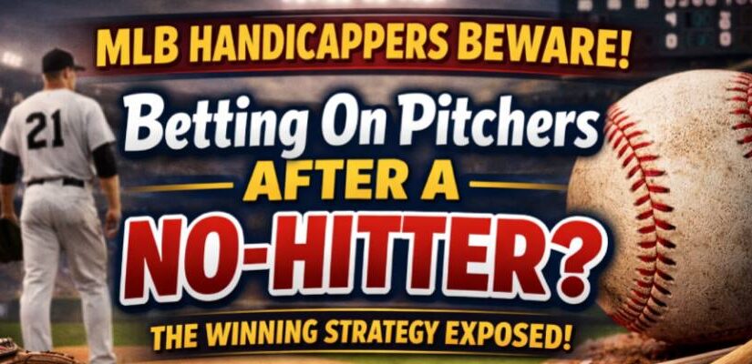 MLB handicapping pitchers after a no-hitter strategy explained with baseball player, ball, and betting concept