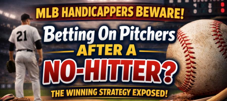 MLB handicapping pitchers after a no-hitter strategy explained with baseball player, ball, and betting concept