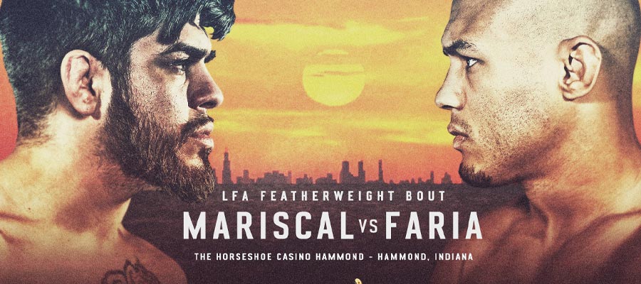 LFA 153: Mariscal vs. Faria Odds Favorites, Betting Predictions & Analysis