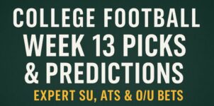College Football Week 13 Picks & Predictions: Expert SU, ATS & O/U Bets