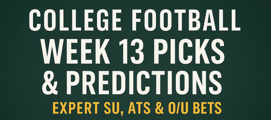 College Football Week 13 Picks & Predictions: Expert SU, ATS & O/U Bets