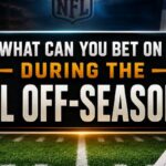 NFL offseason betting markets including futures win totals draft betting and Super Bowl odds explained