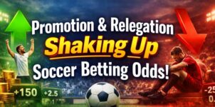 Promotion and Relegation Impact on Soccer Betting Odds and Markets