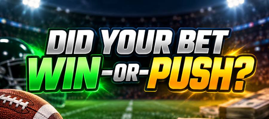 What Is a Push in Betting? Push Rules Explained