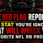 The Red Flag Report: The Hidden Stats That Wreck NFL RB Prop Bets