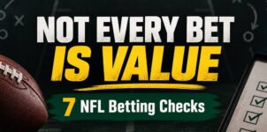 NFL Betting Tips: 7 Strategies to Evaluate Odds and Find Value