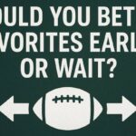 Should You Bet NFL Favorites Early or Wait? 2025 Line Movement Strategy Explained