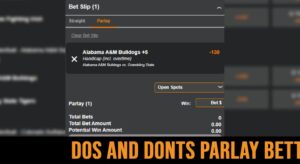 Learn How To Bet Parlays: Dos and Don'ts