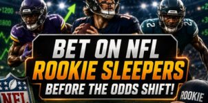 How to Bet on NFL Rookie Sleepers Before the Odds Shift