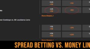 Sports Betting Guide: Understanding When to Bet Spread Betting vs. Money Lines?