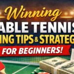 Top Table Tennis Betting Tips and Strategies for Beginners