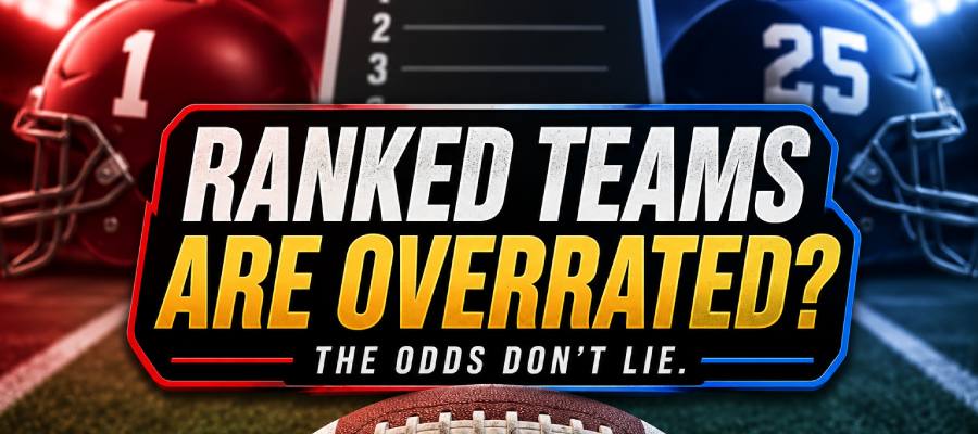 Why College Football Ranked Teams Are Often Overvalued by Oddsmakers