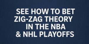 Zig-Zag Theory Betting Explained: How to Find NBA & NHL Playoff Bounce-Back Value