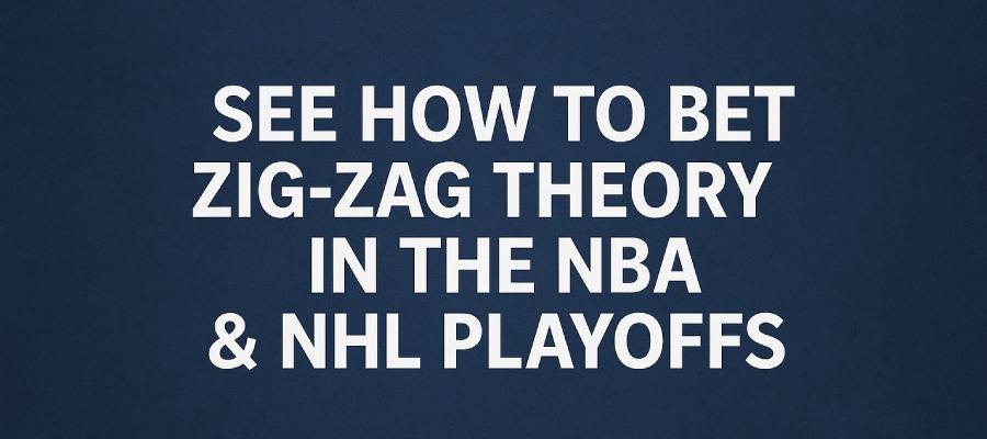 Zig-Zag Theory Betting Explained: How to Find NBA & NHL Playoff Bounce-Back Value
